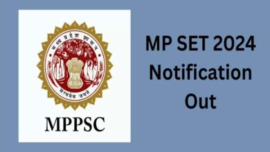 MP SET 2024 के लिए अधिसूचना MPPSC ने जारी की, 21 मार्च से करें पंजीकरण