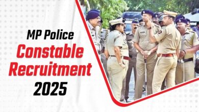 MP Police Bharti 2025: सब-इंस्पेक्टर और सूबेदार के 500 पदों के लिए योग्यता और आवेदन प्रक्रिया MP Police Bharti 2025: सब-इंस्पेक्टर और सूबेदार के 500 पदों के लिए योग्यता और आवेदन प्रक्रिया