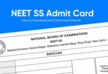 NEET SS Admit Card 2025 Today: आज जारी होने की संभावना, जानें डाउनलोड करने का पूरा तरीका