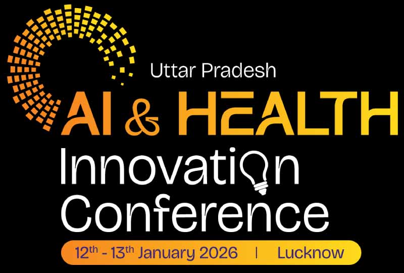 कर्टेन रेजरः यूपी एआई एंड हेल्थ इनोवेशन कॉन्फ्रेंस