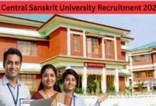 केंद्रीय संस्कृत विश्वविद्यालय में 144 नॉन-टीचिंग पदों पर भर्ती, आवेदन की अंतिम तिथि 16 अप्रैल