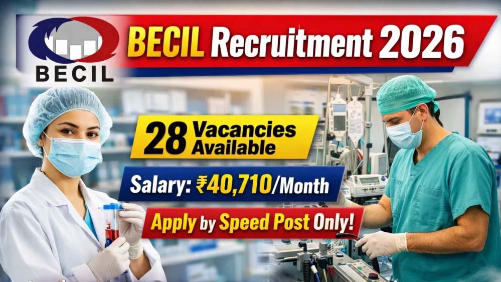 बीईसीआईएल में मेडिकल लैब तकनीशियन सहित 28 पदों पर भर्ती, आवेदन की आखिरी तिथि 27 अप्रैल