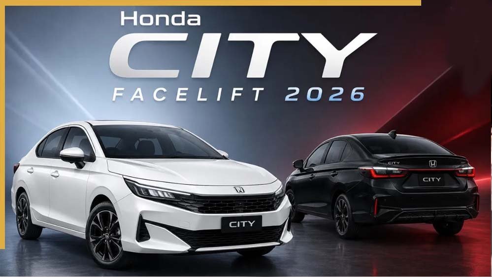 नई Honda City Facelift 2026 भारत में लॉन्च, दमदार फीचर्स और हाइब्रिड ऑप्शन से बढ़ी हलचल नई Honda City Facelift 2026 भारत में लॉन्च, दमदार फीचर्स और हाइब्रिड ऑप्शन से बढ़ी हलचल