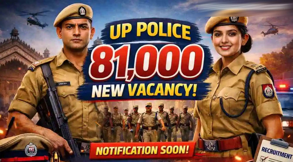 यूपी पुलिस में 81 हजार+ भर्तियों का ऐलान! कॉन्स्टेबल से SI तक नौकरी का सुनहरा मौका यूपी पुलिस में 81 हजार+ भर्तियों का ऐलान! कॉन्स्टेबल से SI तक नौकरी का सुनहरा मौका