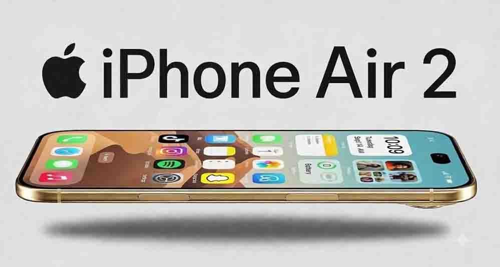iPhone Air 2 में मिलेगा डुअल कैमरा, पहले से भी ज्यादा स्लिम होगा Apple का नया फोन iPhone Air 2 में मिलेगा डुअल कैमरा, पहले से भी ज्यादा स्लिम होगा Apple का नया फोन